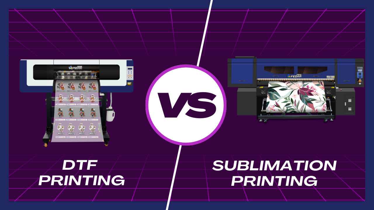 DTF Printing vs Sublimation Printing: What Are the Differences